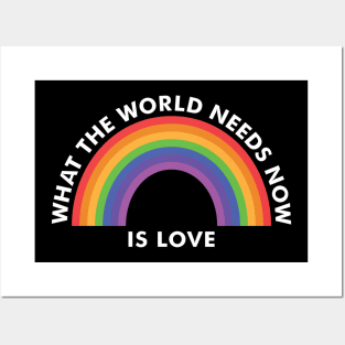 What the World Needs Now is Love Posters and Art